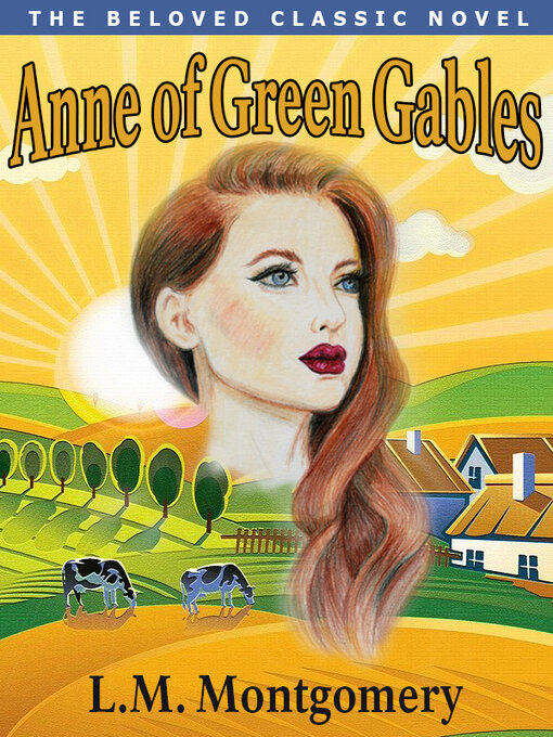 Title details for Anne of Green Gables by L. M. Montgomery - Wait list